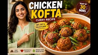 Chicken Kofta Curry Recipe | Soft, Juicy & Flavorful Chicken Kofta | Easy Restaurant Style Recipe screenshot 4
