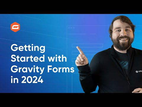 Gravity Forms 2024 - A Complete Overview