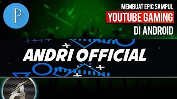 Cara membuat banner YouTube Gaming di android dan cara pasangnya!! MUDAH