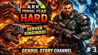 🔴 LIVE ARK Primal Fear HARD! Survival Brutal Server KingIndo #3