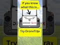 If you know what this is, you probably need DroneTrax. #shorts