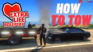 How To Tow | Extra Life Tutorials