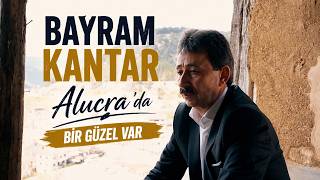 Bayram Kantar - Alucrada Bir Güzel Var