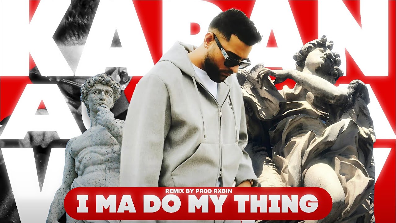 I'MA DO MY THING - KARAN AUJLA artwork