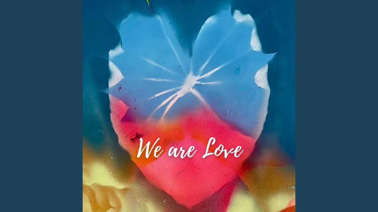 we-are-love-youtube