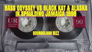 BASS ODYSSEY VS BLACK KAT & ALASKA IN SPAULDING MANCHESTER JAMAICA 1998 / BASS ODYSSEY SIDE
