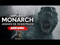 MONARCH (Godzilla) Capítulo 1 y 2  LEGADO DE LOS MONSTRUOS (2023) | Resumen en 10 Minutos APPLE TV+