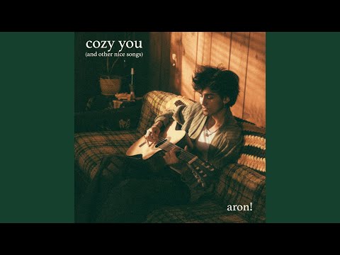 aron! - cozy you