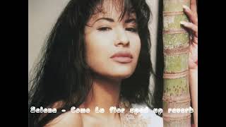 Como La flor sped up reverb 