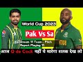 Pakistan vs. South Africa ICC World Cup 2023 Cricket Match Prediction Dream11 Preview | In Hindi