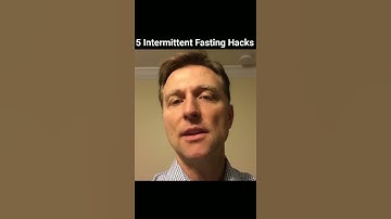 Five Intermittent Fasting Hacks