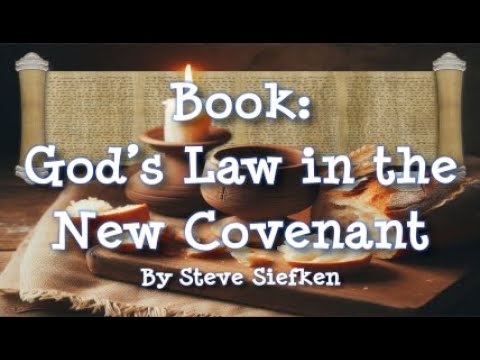 Book: God's Law in the New Covenant - YouTube
