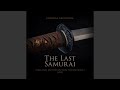 The Last Samurai Original Motion Picture Soundtrack Live The Last Samurai Original Motion Picture Soundtrack Live