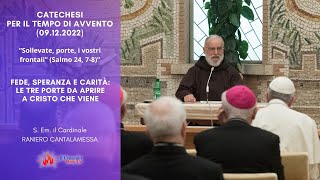 Seconda predica di Avvento di S. Em. Raniero Cantalamessa  Vaticano  09/12/2022