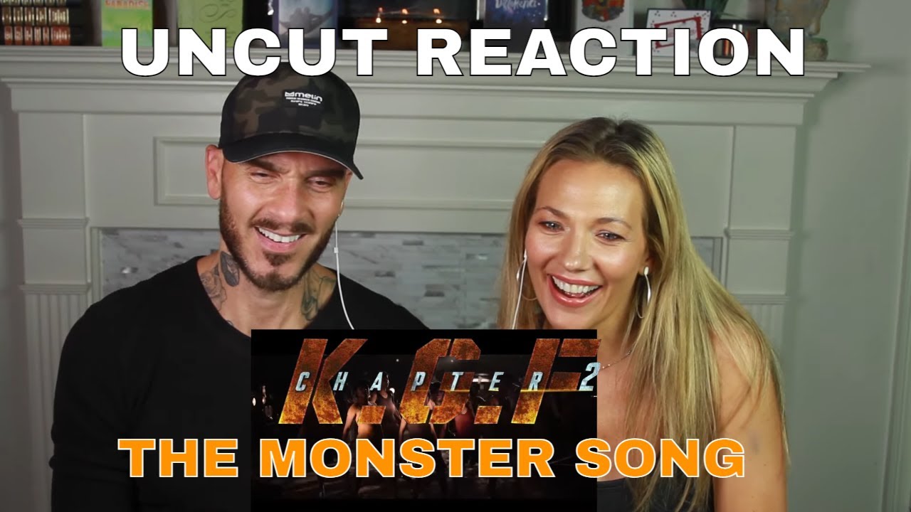 KGF Chapter 2 | The Monster Song | UNCUT REACTION