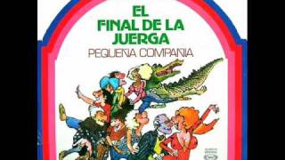 PEQUENIA COMPANIA - EL FINAL DE LA JUERGA 1978.wmv chords