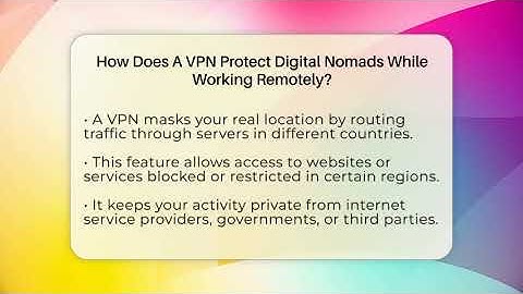 How Does A VPN Protect Digital Nomads While Working Remotely? - Midlife Reset Coach