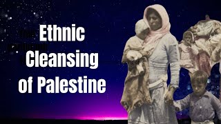 Israel’s Ethnic Cleansing of Palestine: Insights from Ilan Pappe