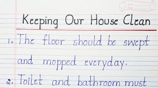 Keeping Our House Clean || Ways to Keep Our House Clean