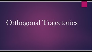 Orthogonal Trajectories