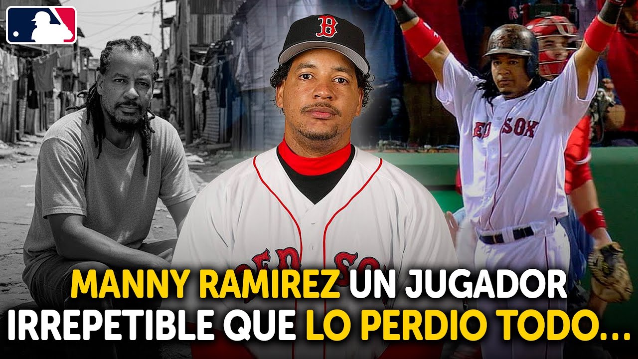 Manny Ramirez el Jugador que lo Tenía Todo… y Aun Así lo Perdió