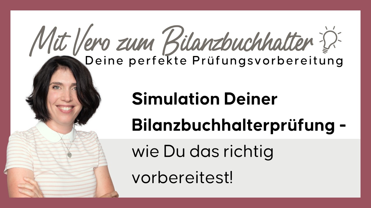 Bilanzbuchhalter Prüfungssimulation: So bereitest Du Dich richtig auf die 4 Stunden vor