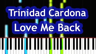 Trinidad Cardona - Love Me Back Piano Tutorial screenshot 1
