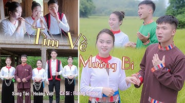 TÌM VỀ MƯỜNG BI | HOÀNG CƯỜNG | Bài Hát Hay Về Huyện Tân Lạc