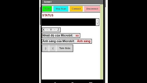 ✨✨✨44 App Inventor gửi & nhận tín hiệu cho Microbit PH2.0 - Hướng dẫn Lập trình Microbit
