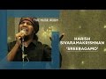 Sreeragamo - Agam feat Harish, Swamy and Praveen - The Muse Room
