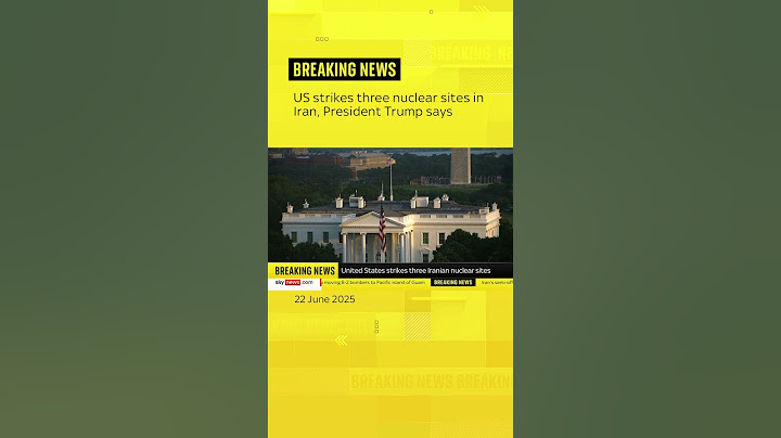US attacks three nuclear sites in Iran, Trump says