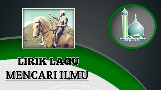 Anaasyidusshafa || Lirik lagu mencari ilmu