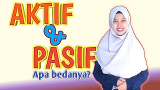 KALIMAT AKTIF DAN PASIF - BAHASA INDONESIA