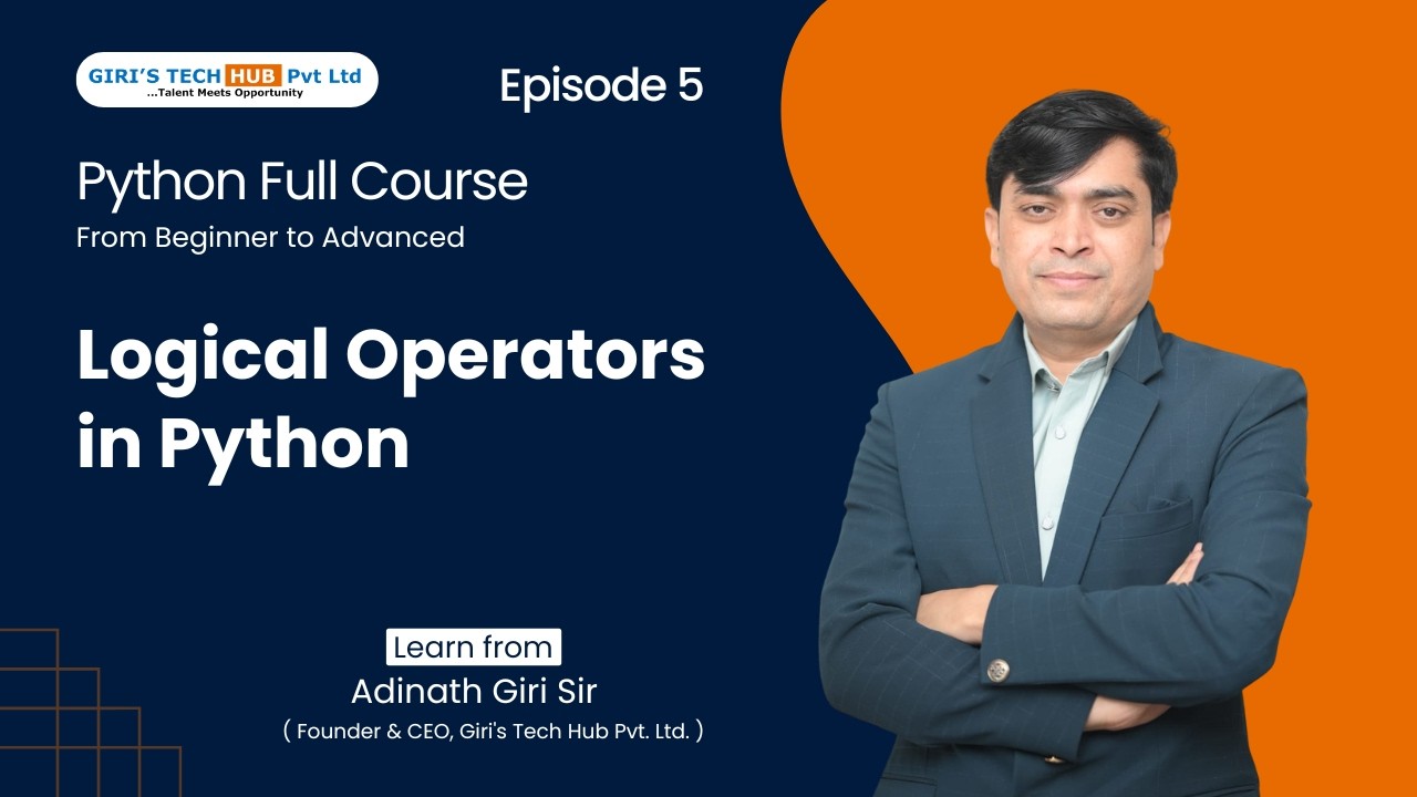 Logical Operators in Python | Step-by-Step Guide for Beginners | Giri ...