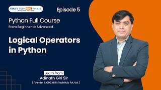 Logical Operators in Python | Step-by-Step Guide for Beginners | Giri Sir