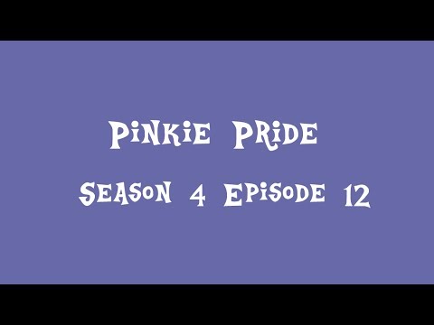 Episode Reaction Ramble: Pinkie Pride - Episode Reaction Ramble: Pinkie Pride
