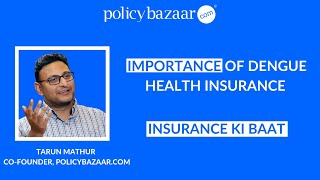 Dengue Insurance Policy 2022 - Benefits of Health Insurance for Dengue Patients | Policybazaar