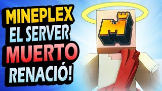 El RENACIMIENTO de Mineplex!! 👼 Mineplex Studio