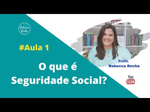 #Aula 1 - O que é Seguridade Social?