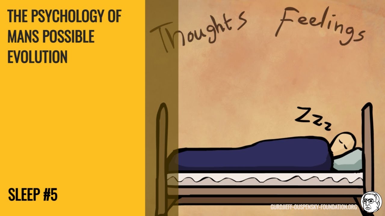The Psychology Of Man's Possible Evolution P D Ouspensky | Sleep #5
