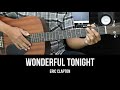 Wonderful Tonight - Eric Clapton | EASY Guitar Tutorial with Chords / Lyrics - Guitar Lessons