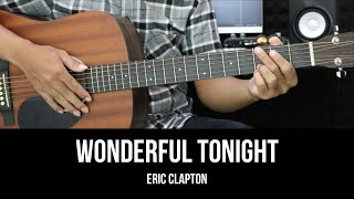 Download Lagu Wonderful Tonight - Eric Clapton | EASY Guitar Tutorial with Chords / Lyrics - Guitar Lessons MP3