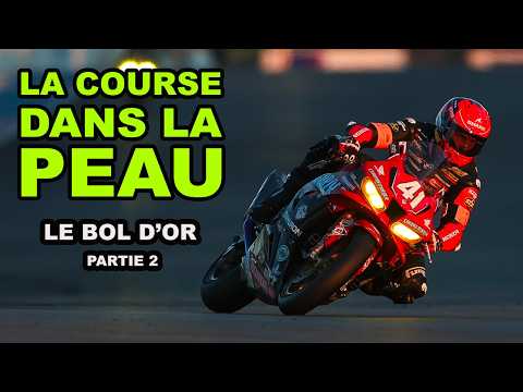 🔵🔴 LA COURSE DANS LA PEAU LE BOL D'OR PARTIE 2