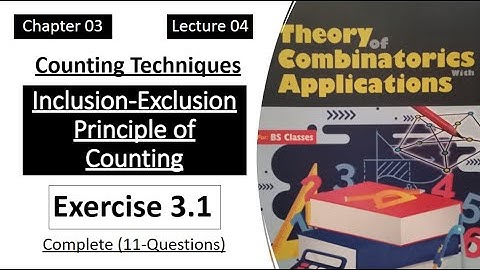 Exercise 3.1 || Complete || 14 Questions || Lecture 04 || Combinatorics Theory by Dr. Abdur Rehman