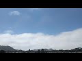 San Francisco Clouds Time Lapse