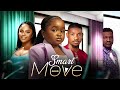 Smart move new movie ebube obi victory michael juliet njemanze 2024 nigerian romance movie