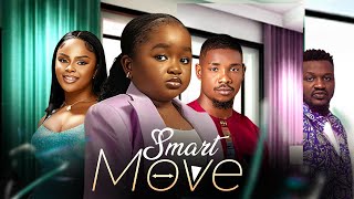 SMART MOVE (New Movie) Ebube Obi, Victory Michael, Juliet Njemanze 2024 Nigerian Romance Movie