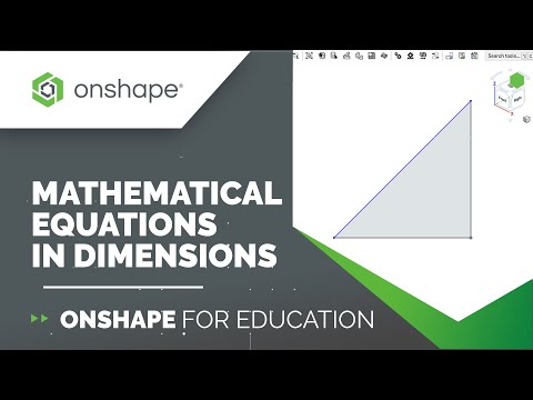 Tech Tip: Mathematical Functions in Dimensions | Onshape for Education