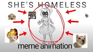SHE'S HOMELESS |meme animation| Murder Drones lol (OLD)
