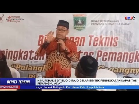 H.NURKHALIS DT.BIJO DIRAJO GELAR BIMTEK PENINGKATAN KAPASITAS PEMANGKU ADAT